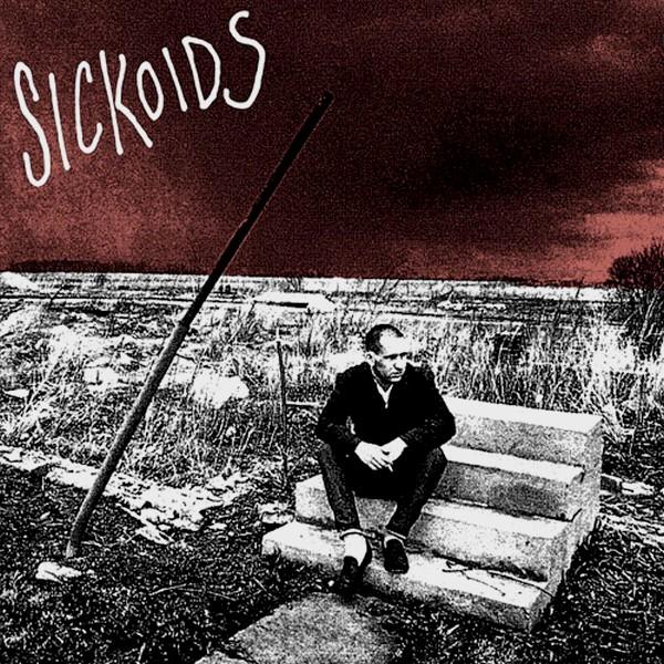 Sickoids - No Home 12"