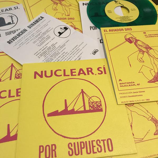 AVIADOR DRO - Nuclear Sí 7”