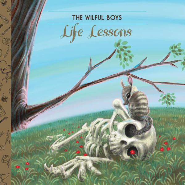 THE WILFUL BOYS – Life Lessons LP