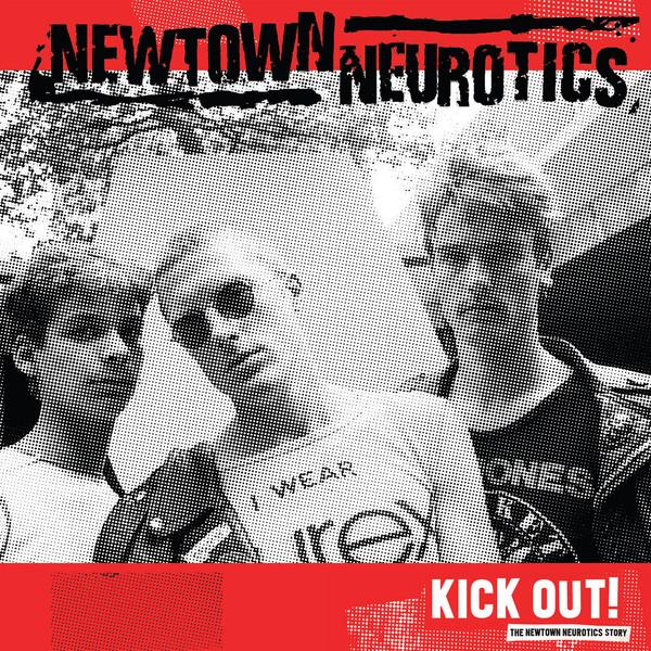 Newtown Neurotics - Kick out! LP