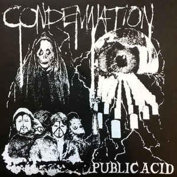 PUBLIC ACID - CONDEMNATION EP