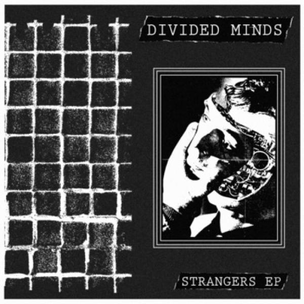 Divided Minds - Strangers 7"