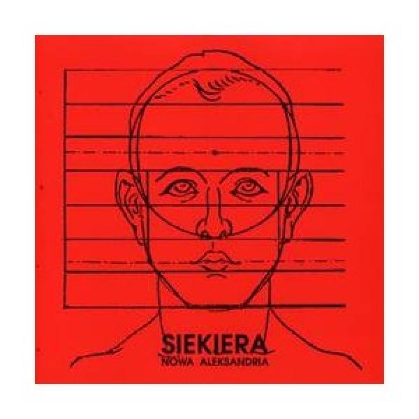 SIEKIERA - Nowa Aleksandria LP