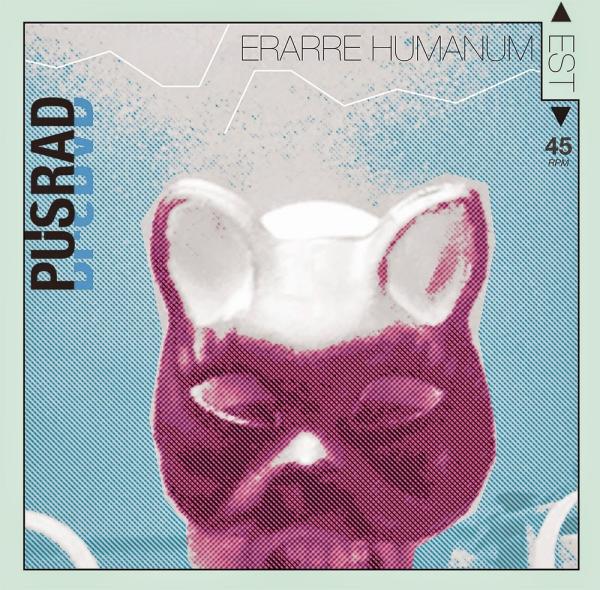 Pusrad- Erarre Humanum Est LP