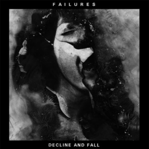 FAILURES – decline and fall