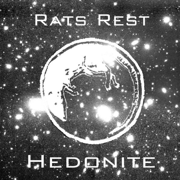 RATS REST - Hedonite 7"