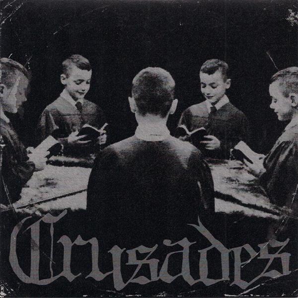 Crusades - s/t 7"