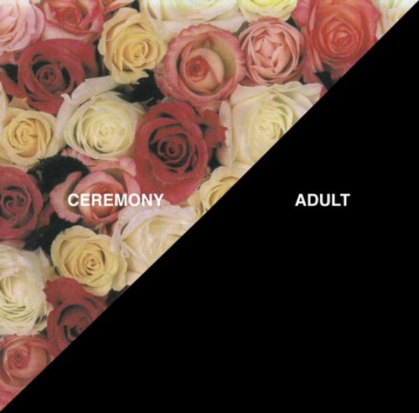 Ceremony - Adult 7"