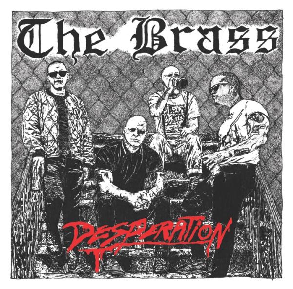 THE BRASS - Desperation 7"