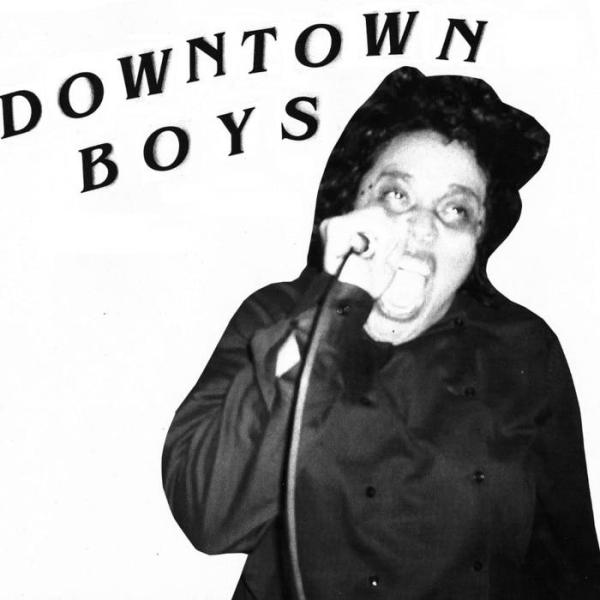 Downtown Boys - ST 7"