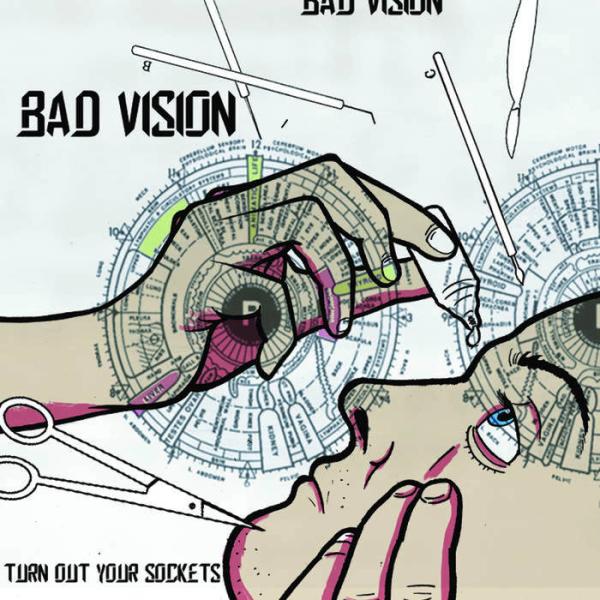 BAD VISION - turn out your sockets LP