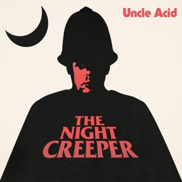 UNCLE ACID & THE DEADBEATS - the night creeper 2 x LP
