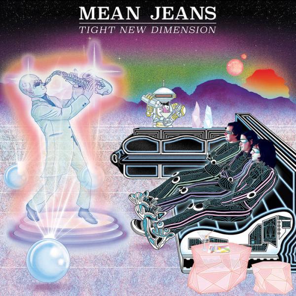 MEAN JEANS - tight new dimension LP