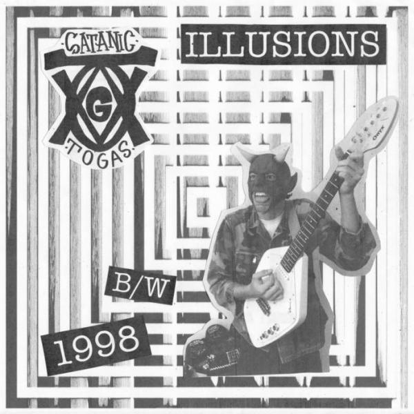 SATANIC TOGAS - ILLUSIONS / 1998