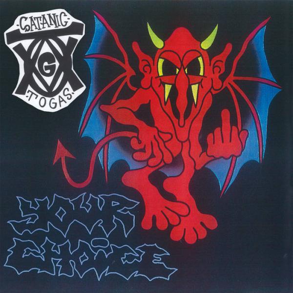 Satanic Togas – Your Choice EP
